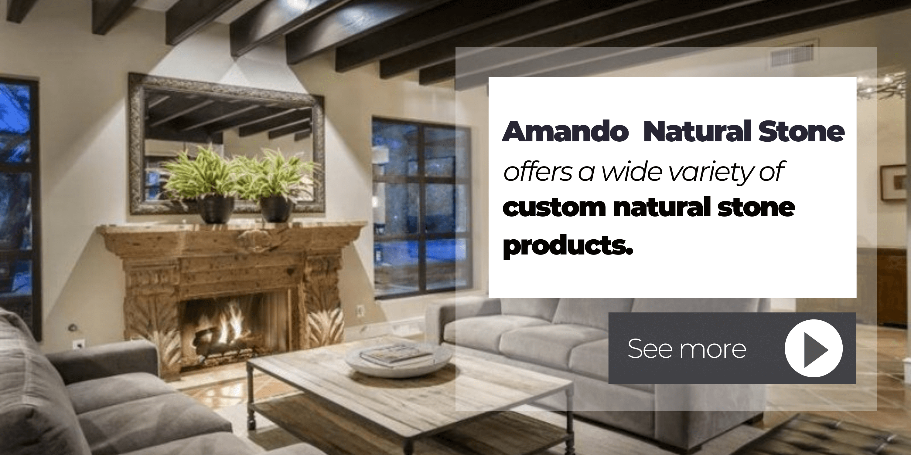 Custom amando natural stone fireplace Vancouver Canada supplier products 